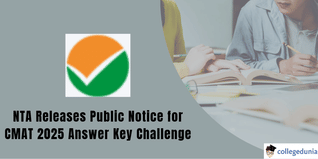 CMAT 2025: NTA Releases Public Notice for Answer Key Challenge; Check Here